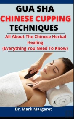 Bertrand.pt - Gua Sha Chinese Cupping Techniques