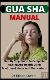 Gua Sha Manual