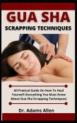 Gua Sha Scrapping Technique