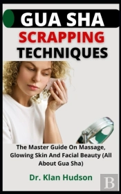 Gua Sha Scrapping Techniques