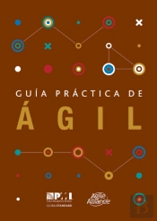 Guaa Practica De Agil (Spanish Edition Of Agile Practice Guide)
