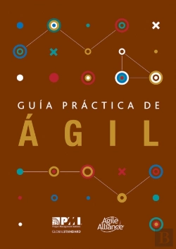 Bertrand.pt - Guaa Practica De Agil (Spanish Edition Of Agile Practice Guide)