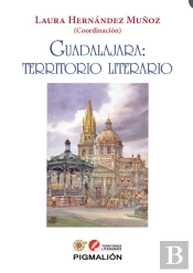 Guadalajara: Territorio Literario
