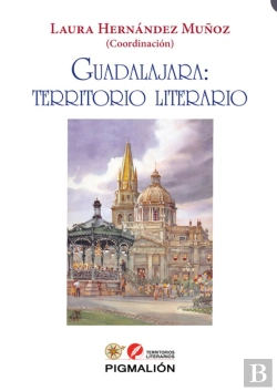 Bertrand.pt - Guadalajara: Territorio Literario