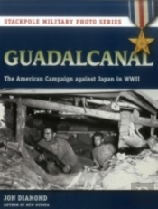Guadalcanal : The American Campaign Against Japan In World War Ii