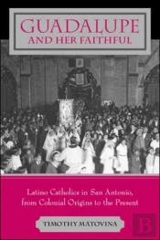 Guadalupe And Her Faithful