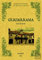 Guadarrama. Biblioteca De La Provincia De Madrid: Crónica De Sus Pueblos.