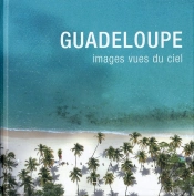 Guadeloupe Images Vues Du Ciel