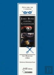 Guæa Para Ver Y Analizar: James Bond Contra Goldfinger