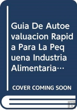 Bertrand.pt - Guaia De Autoevaluaciaon Raapida Para La Pequeana Industria Alimentaria Rural (Boletines De Servicios Agricolas De La Fao)