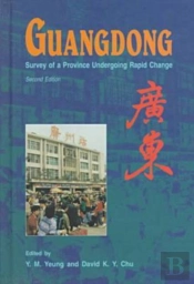 Guangdong: Province Undergoing Rapid Change