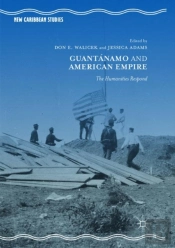 Guantanamo And American Empire