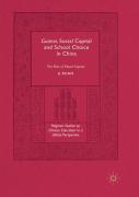 Guanxi, Social Capital And School Choice In China