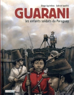 Bertrand.pt - Guarani, Les Enfants Soldats Du Paraguay