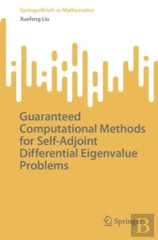 Guaranteed Computational Methods For Self-Adjoint Differential Eigenvalue Problems