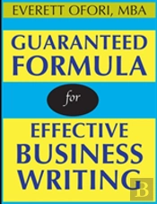 Guaranteed Formula For Effective Business Writing
