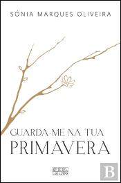 Guarda-me na Tua Primavera