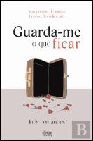 Guarda-me o que Ficar