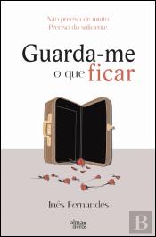 Guarda-me o que Ficar