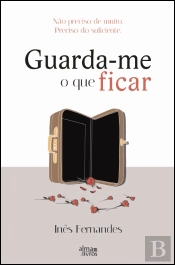 Guarda-me o que Ficar