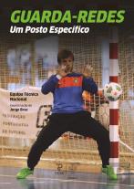 Guarda-Redes: Um Posto Específico