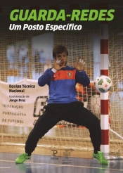 Guarda-Redes: Um Posto Específico