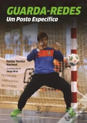 Guarda-Redes: Um Posto Específico