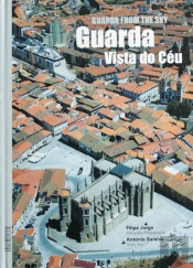 Guarda Vista do Céu | Guarda From the Sky