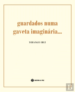 Bertrand.pt - Guardados Numa Gaveta Imaginária...
