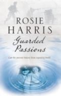 Guarded Passions: A Family Saga From World War Two