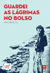 Guardei as Lágrimas no Bolso
