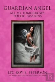 Guardian Angel: All My Tomorrows, Poetic