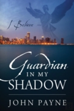 Bertrand.pt - Guardian In My Shadow: I Believe