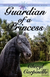 Guardian Of A Princess & Other Shorts