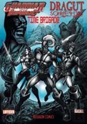 Guardian Of The Republic/Dragut/Scarlet Lips/Time Brigade