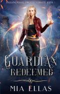 Guardian Redeemed