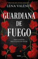Guardiana De Fuego Trilogia Del Fuego Sagrado 1