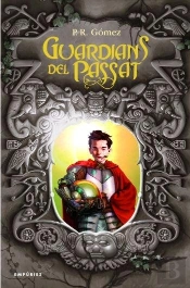 Guardians Del Passat