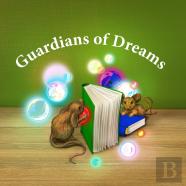 Guardians Of Dreams