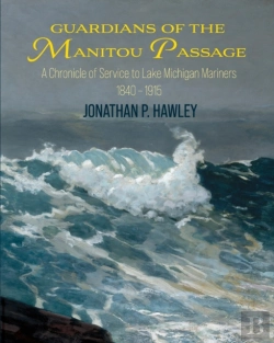 Bertrand.pt - Guardians Of The Manitou Passage: A Chro