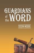 Guardians Of The Word