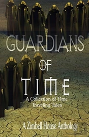 Guardians Of Time: A Collection Of Time