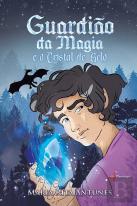 Guardião da Magia e o Cristal de Gelo