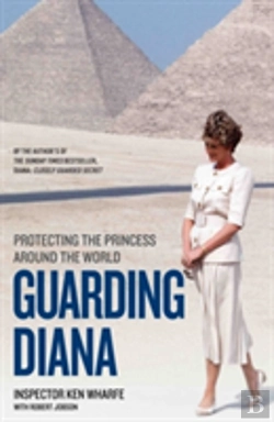 Bertrand.pt - Guarding Diana - Protecting The Princess Around The World