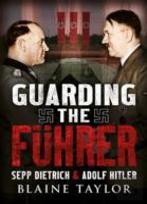 Guarding The Fuhrer