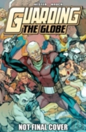 Guarding The Globe Volume 2