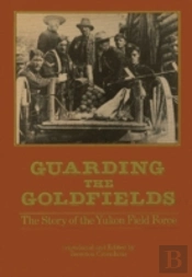 Guarding The Goldfields