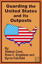 Guarding The United States And Its Outposts