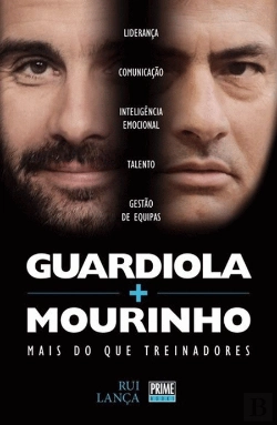 Bertrand.pt - Guardiola + Mourinho - Mais do Que Treinadores