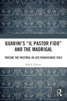 Guarini'S 'Il Pastor Fido' And The Madrigal